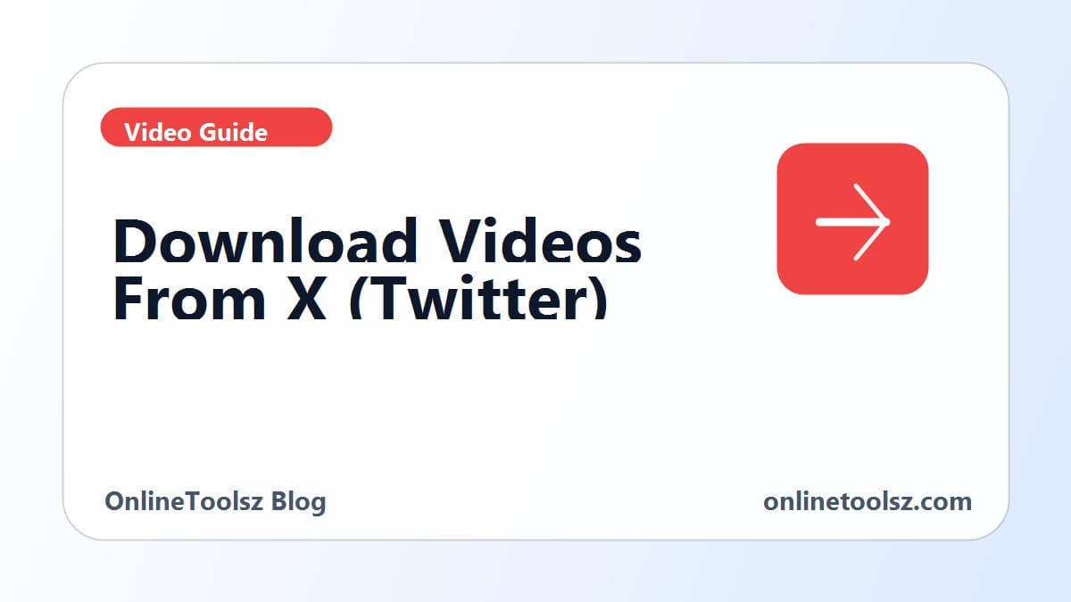How to Download Video from X (Twitter) as MP4 or MP3