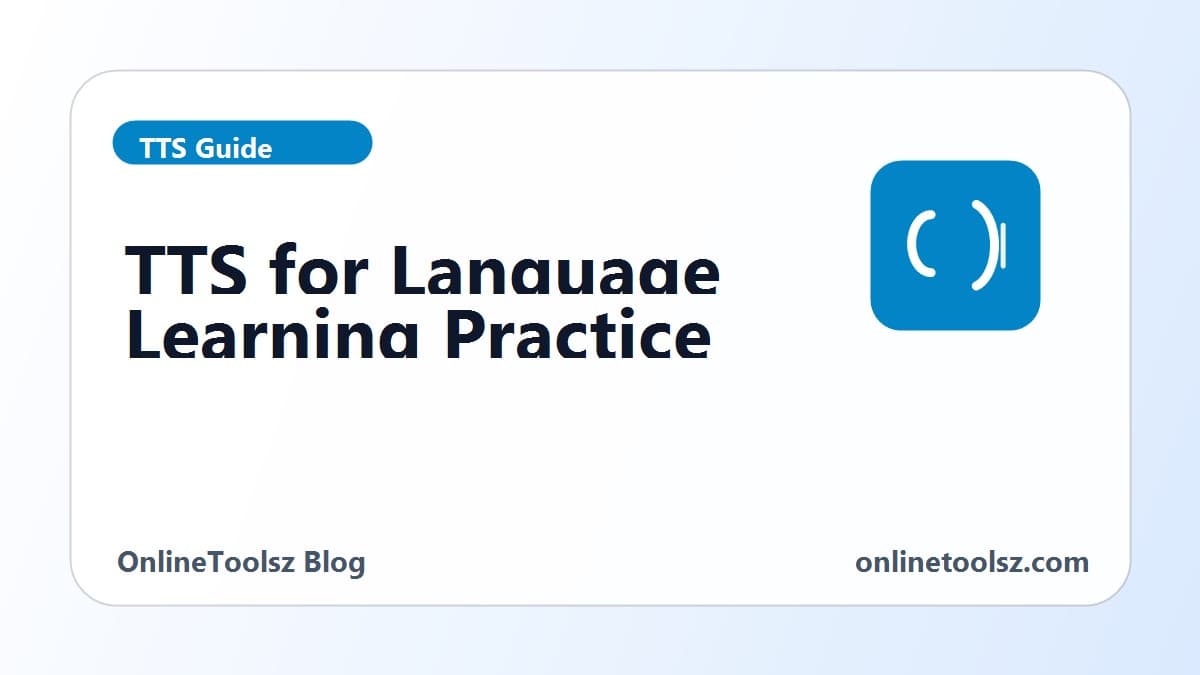Text to Speech for Language Learning Practice: Short Audio Drills That Work